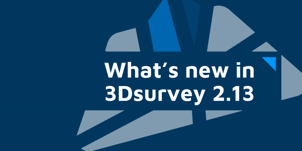 What's new in 3Dsurvey 2.13