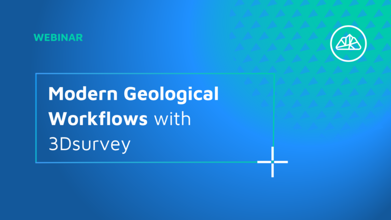 Modern Geological Workflows with 3Dsurvey