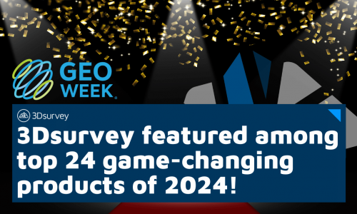 3Dsurvey is one of the Game Changers: 24 Products to Watch for 2024